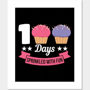 100 Days Sprinkled With Fun cup cake lover Posters and Art